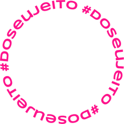 #doSeuJeito